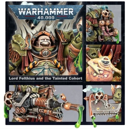 Death Guard: Seigneur Felthius et la Cohorte Souillée