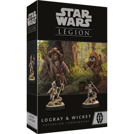 SW Légion: Logray & Wicket