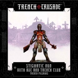 Trench-Pilgrim-Stigmatic-Nun-Axe-Mace