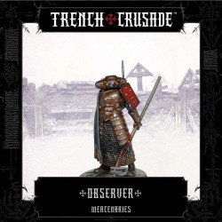 Trench Mercenaries: Observer (Trench Halberd)