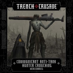 Trench-Mercenaries-Communicant-Tank-Hunter-Crouching