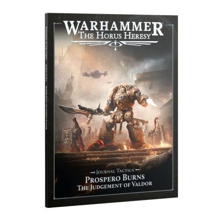 The Horus Heresy: Journal Tactica - Prospero Burns, Judgement of Valdor (Anglais)
