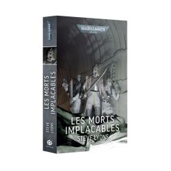 Roman: Les Morts Implacables